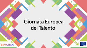 #Giornata Europea del Talento# 25 MARZO 2022